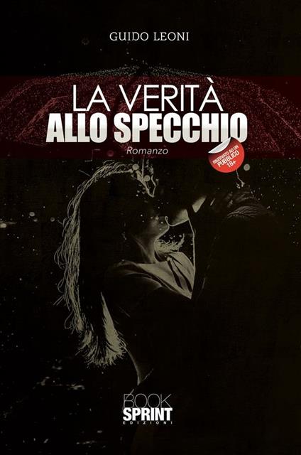 La verità allo specchio - Guido Leoni - ebook