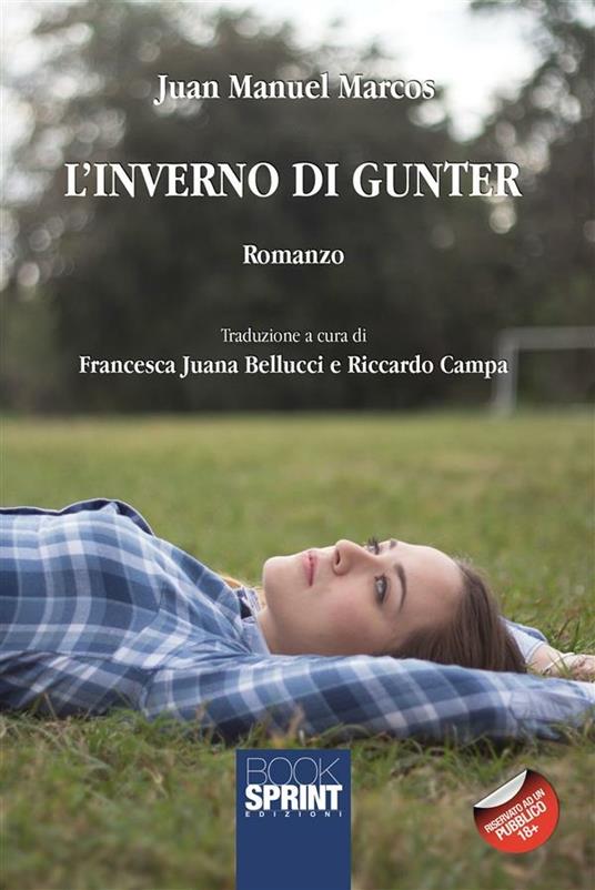 L' inverno di Gunter - Juan Manuel Marcos,Francesca Juana Bellucci,Riccardo Campa - ebook