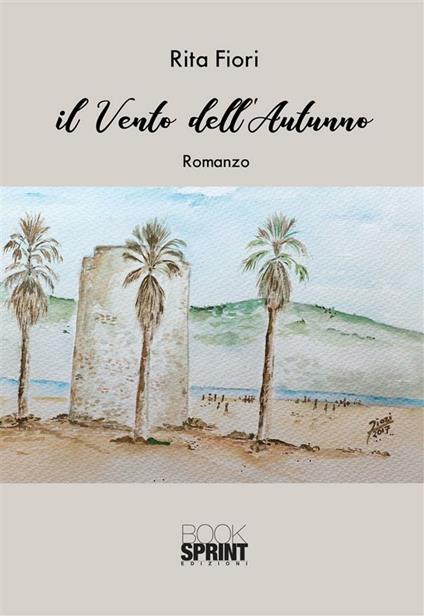 Il vento dell'autunno - Rita Fiori - ebook