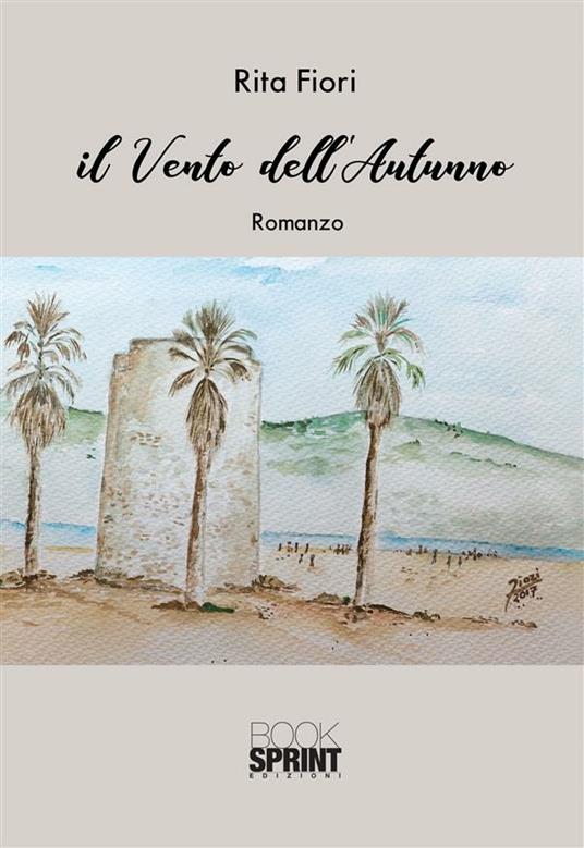 Il vento dell'autunno - Rita Fiori - ebook