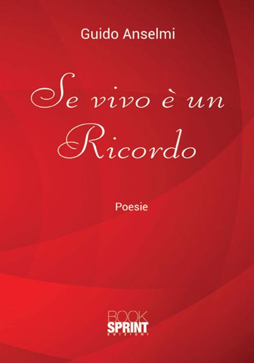 Se vivo è un ricordo - Guido Anselmi - copertina