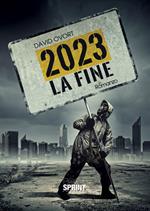 2023. La fine