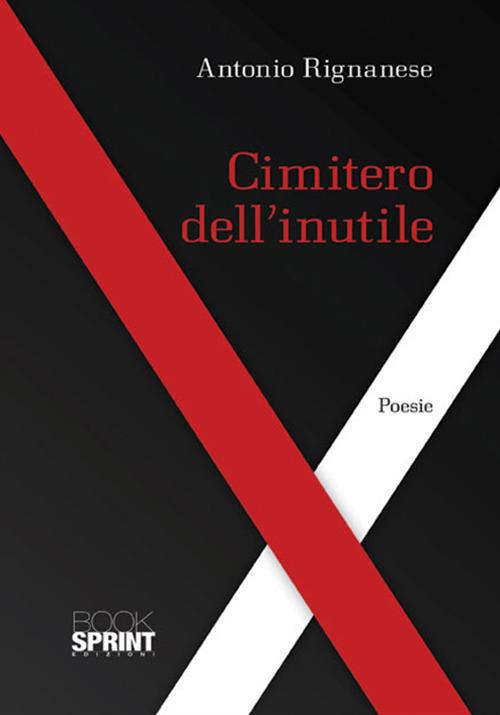 Cimitero dell'inutile - Antonio Rignanese - copertina