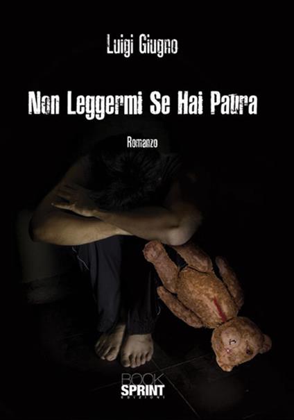 Non leggermi se hai paura - Luigi Giugno - copertina