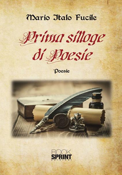 Prima silloge di poesie - Mario Italo Fucile - copertina