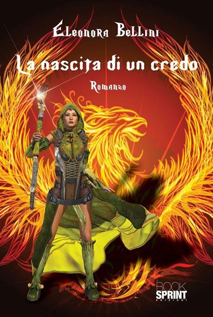 La nascita di un credo - Eleonora Bellini - ebook