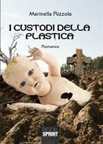 I custodi della plastica