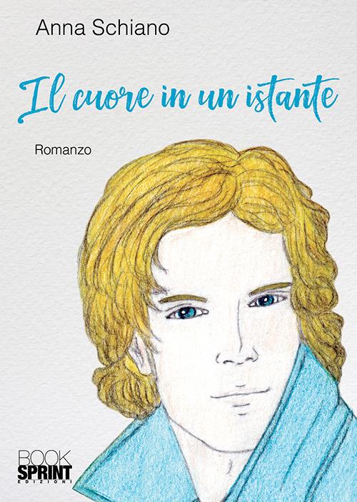 Il cuore in un istante - Anna Schiano - copertina