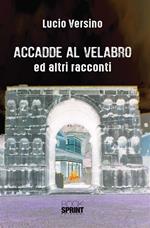 Accadde al Velabro ed altri racconti