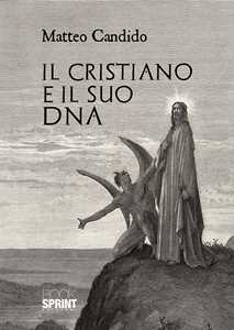 Image of Il cristiano e il suo DNA