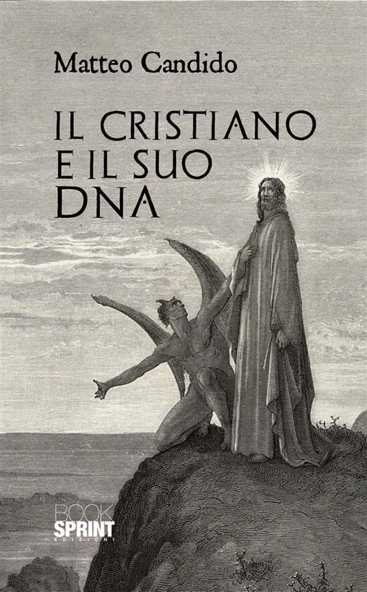 Il cristiano e il suo DNA - Matteo Candido - ebook