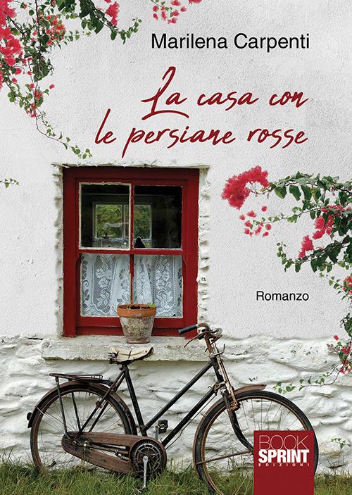 La casa con le persiane rosse - Marilena Carpenti - copertina