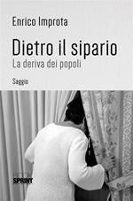 Dietro il sipario. La deriva dei popoli