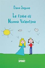 Le fiabe di nonna Valentina