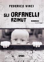 Gli orfanelli. Azimut