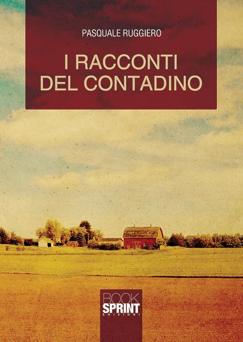 I racconti del contadino - Pasquale Ruggiero - copertina