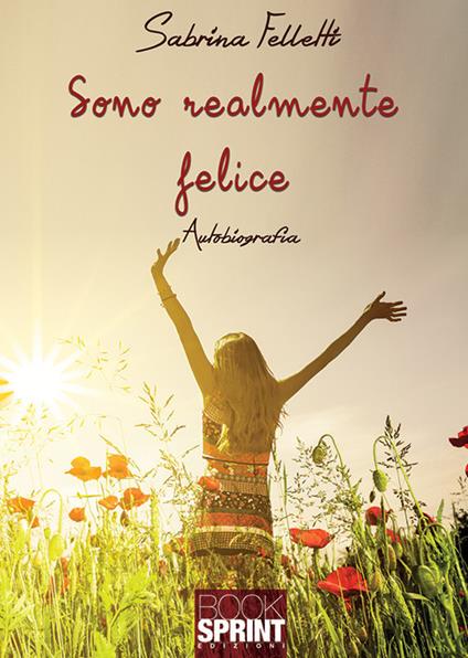 Sono realmente felice - Sabrina Felletti - copertina