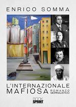 L' internazionale mafiosa