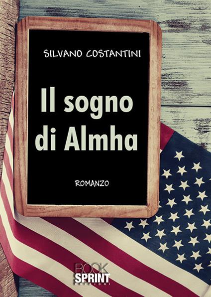 Il sogno di Almha - Silvano Costantini - copertina