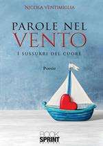 Parole nel vento. I sussurri del cuore