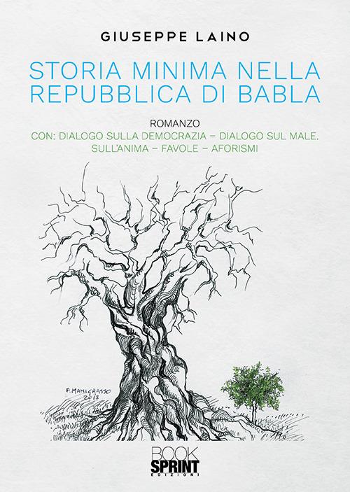 Storia minima nella repubblica di Babla - Giuseppe Laino - copertina