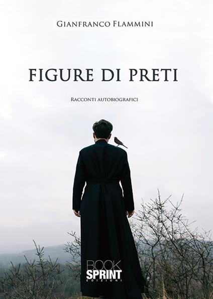 Figure di preti - Gianfranco Flammini - copertina