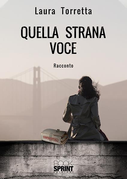 Quella strana voce - Laura Torretta - copertina