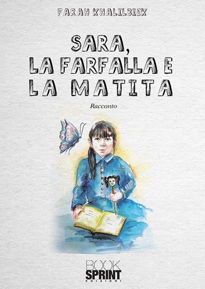 Sara, la farfalla e la matita - Farah Khalikbiek - copertina