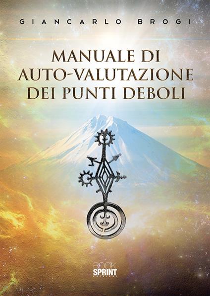 Manuale di auto-valutazione dei punti deboli - Giancarlo Brogi - copertina