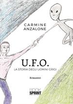 U.F.O. La storia degli uomini grigi