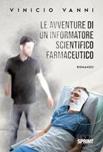 Le avventure di un informatore scientifico farmaceutico