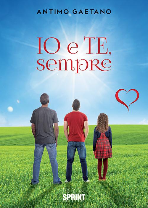 Io e te, sempre - Gaetano Antimo - copertina