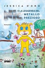 Nic e la leggenda del metallo prezioso