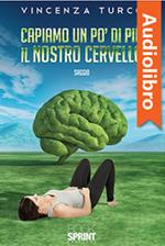 Capiamo un po’ di più il nostro cervello