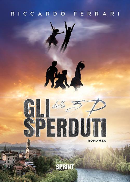 Gli sperduti della 3^D - Riccardo Ferrari - copertina