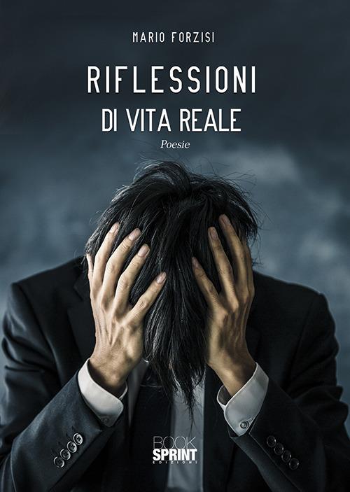 Riflessioni di vita reale - Mario Forzisi - copertina