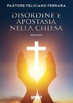 Disordine e apostasia nella chiesa