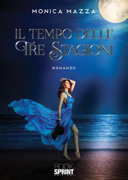 Il tempo delle tre stagioni - Monica Mazza - copertina