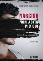 Narciso non abita più qui