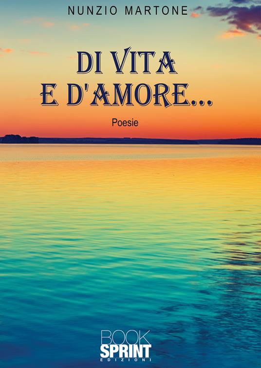 Di vita e d'amore... - Nunzio Martone - copertina