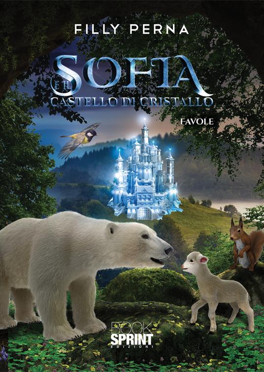 Sofia e il castello di cristallo - Filly Perna - copertina