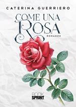 Come una rosa