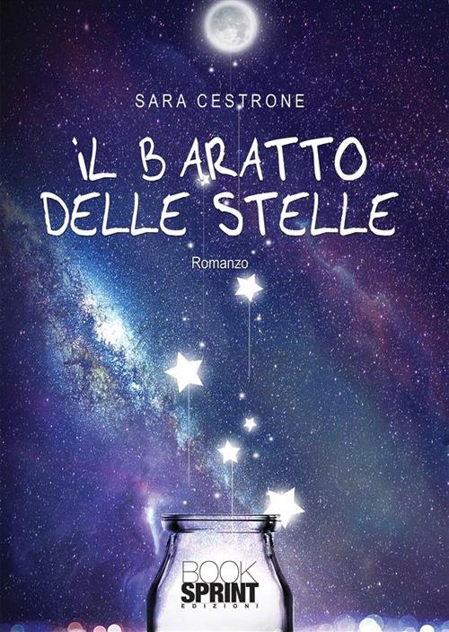 Il baratto delle stelle - Sara Cestrone - ebook