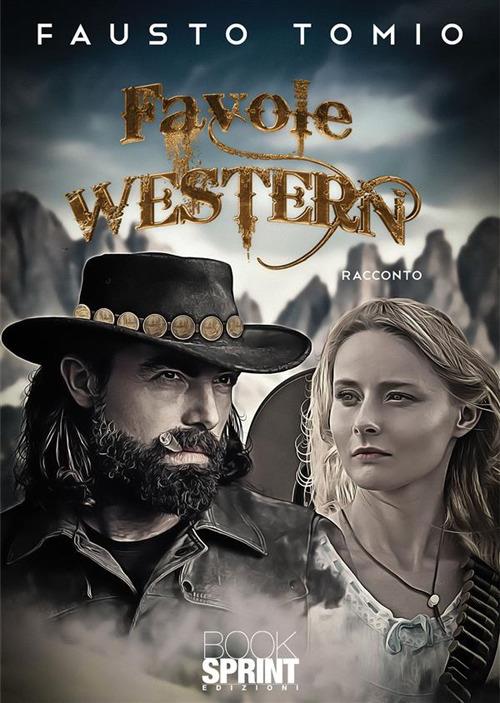 Favole western - Fausto Tomio - ebook