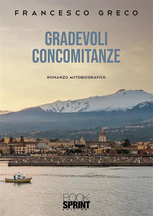 Gradevoli concomitanze - Francesco Greco - ebook