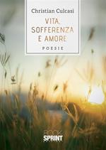 Vita, sofferenza e amore