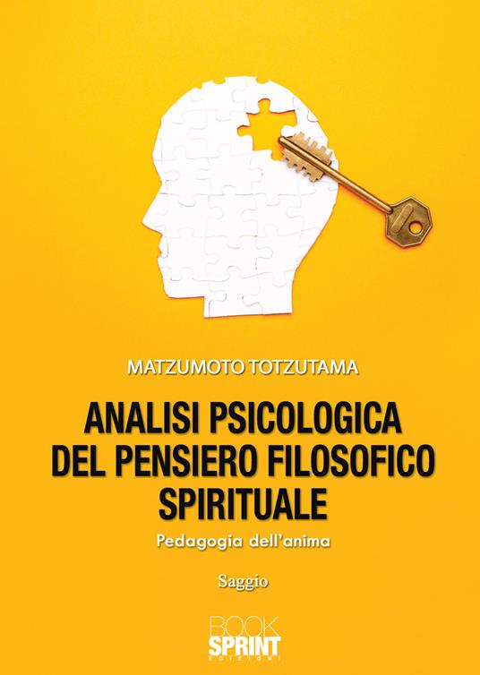 Analisi psicologica del pensiero filosofico spirituale - Matzumoto Totzutama - copertina