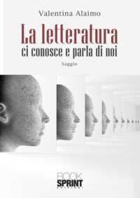 Image of La letteratura ci conosce e parla di noi