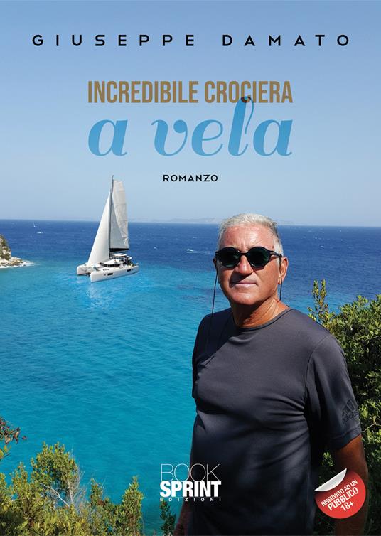 Incredibile crociera a vela - Giuseppe Damato - copertina