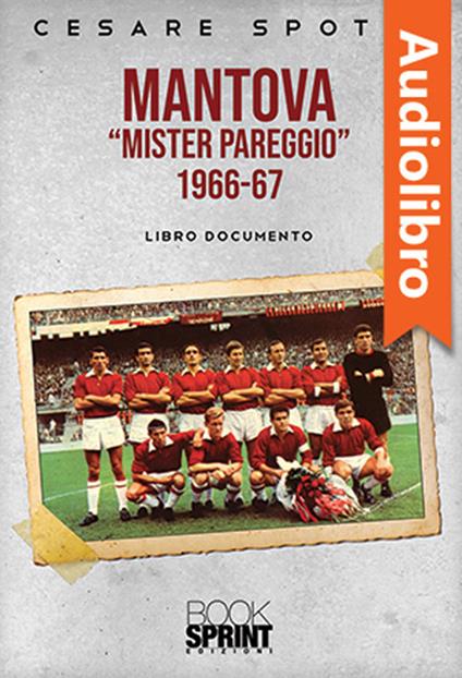 Mantova “mister pareggio” - 1966-67